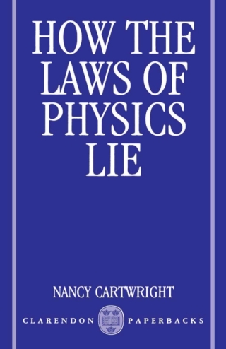 How the Laws of Physics Lie