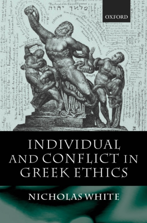 Cover image for book Individual and Conflict in Greek Ethics