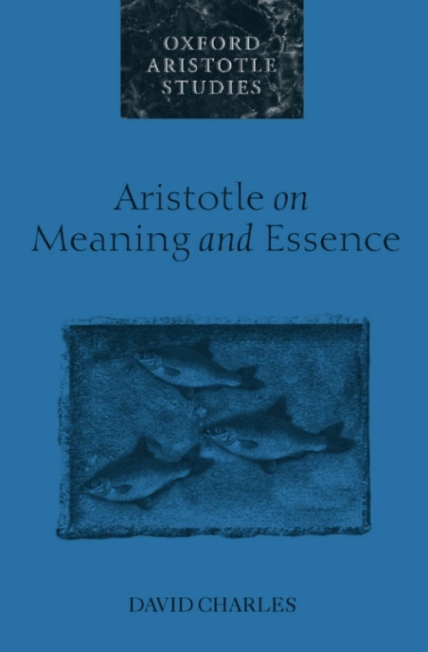 Cover image for book Aristotle on Meaning and Essence