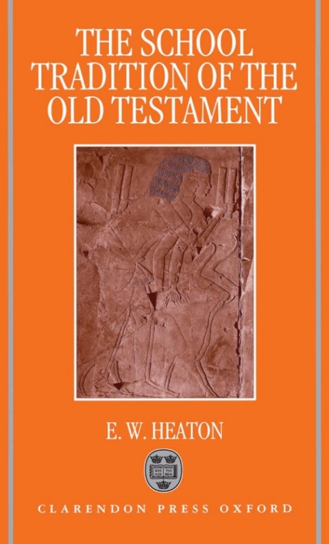 Cover image for book The School Tradition of the Old Testament