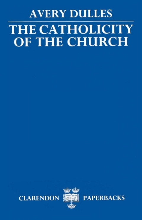 Cover image for book The Catholicity of the Church