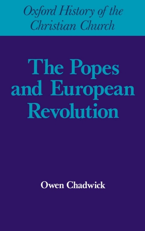 Cover image for book The Popes and European Revolution