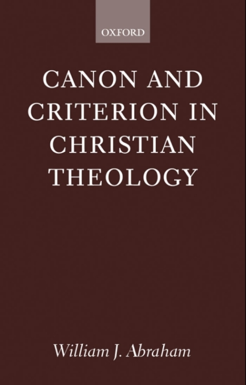 Cover image for book Canon and Criterion in Christian Theology