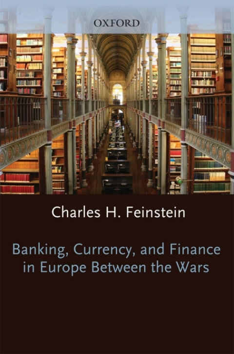 Cover image for book Banking, Currency, and Finance in Europe Between the Wars