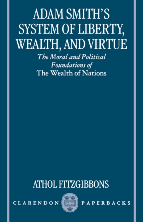 Cover image for book Adam Smith's System of Liberty, Wealth, and Virtue