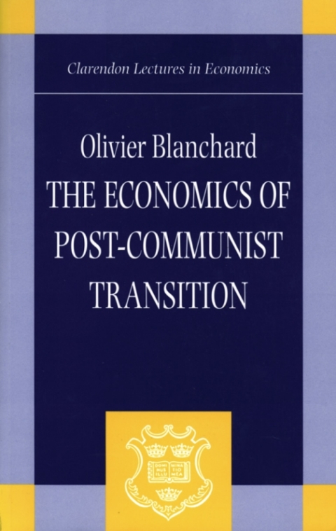 Cover image for book The Economics of Post-Communist Transition