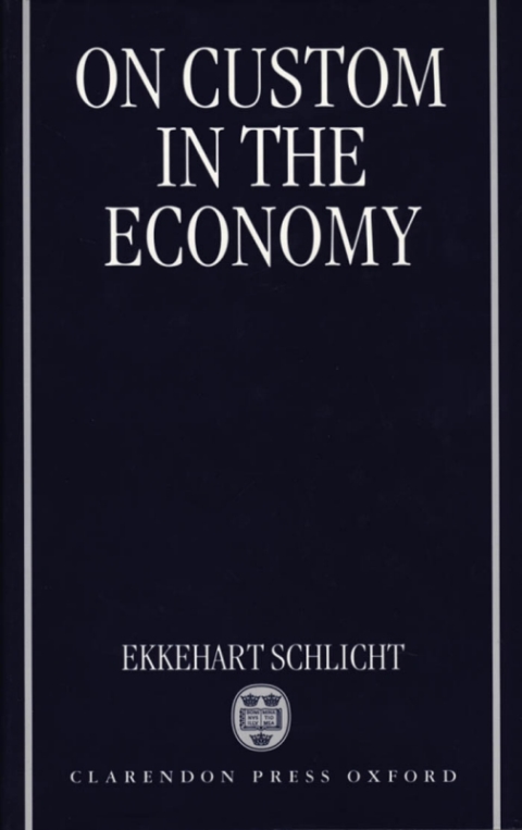 Cover image for book On Custom in the Economy