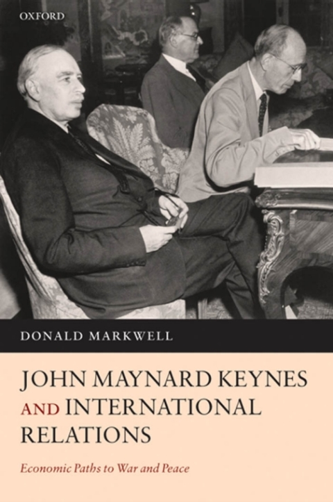 Cover image for book John Maynard Keynes and International Relations