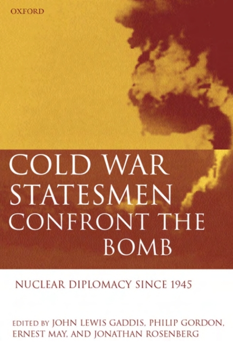 Cover image for book Cold War Statesmen Confront the Bomb