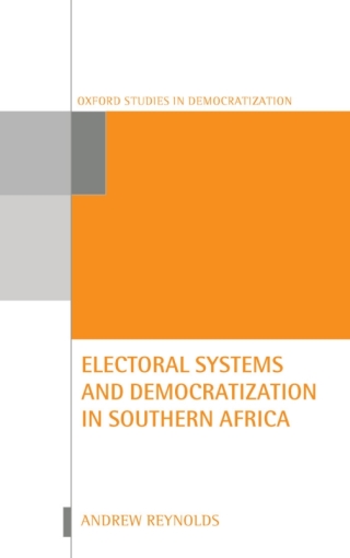 Electoral Systems and Democratization in Southern Africa