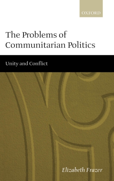 Cover image for book The Problems of Communitarian Politics