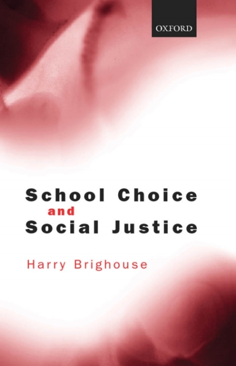 Cover image for book School Choice and Social Justice