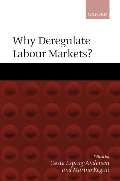 Cover image for book Why Deregulate Labour Markets?