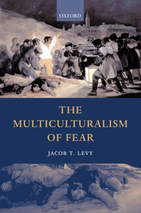 Cover image for book The Multiculturalism of Fear