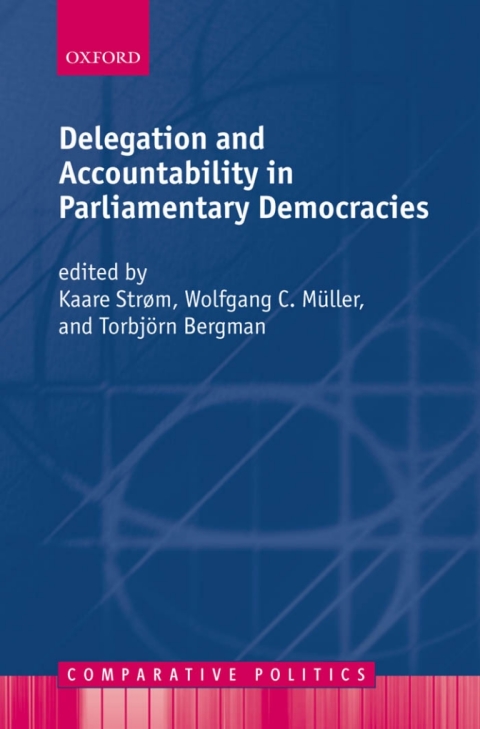 Cover image for book Delegation and Accountability in Parliamentary Democracies