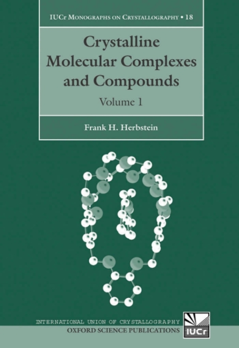 Cover image for book Crystalline Molecular Complexes and Compounds