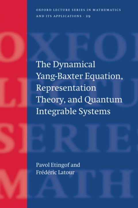 Cover image for book The Dynamical Yang-Baxter Equation, Representation Theory, and Quantum Integrable Systems