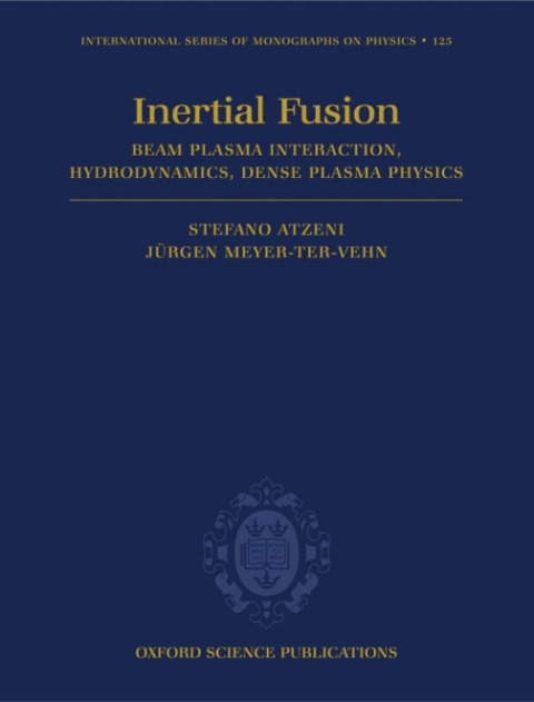Cover image for book The Physics of Inertial Fusion