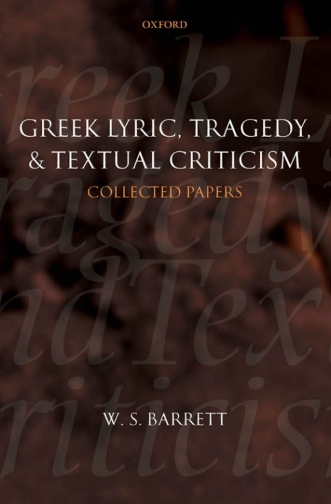 Cover image for book Greek Lyric, Tragedy, and Textual Criticism