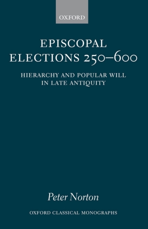 Cover image for book Episcopal Elections 250-600