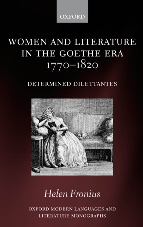 Cover image for book Women and Literature in the Goethe Era 1770-1820