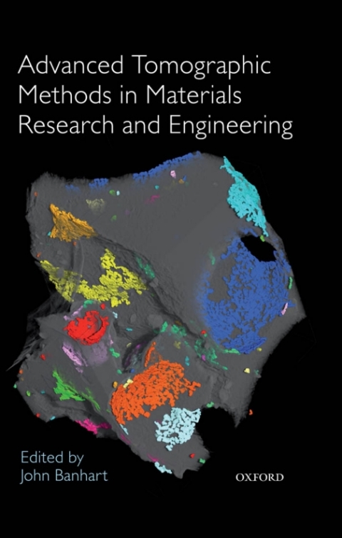 Cover image for book Advanced Tomographic Methods in Materials Research and Engineering