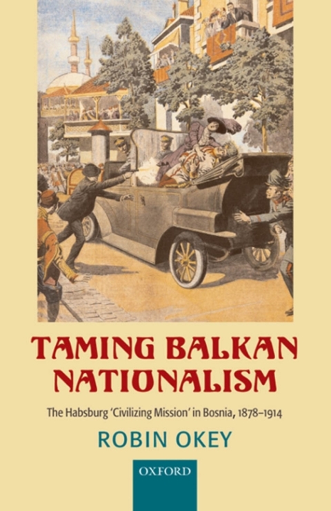 Cover image for book Taming Balkan Nationalism