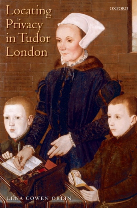 Cover image for book Locating Privacy in Tudor London