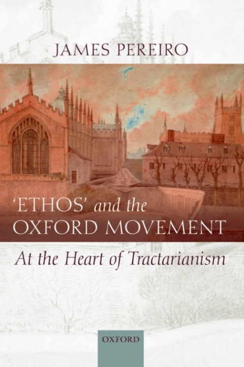 Cover image for book 'Ethos' and the Oxford Movement