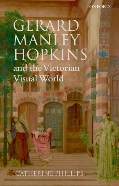 Cover image for book Gerard Manley Hopkins and the Victorian Visual World