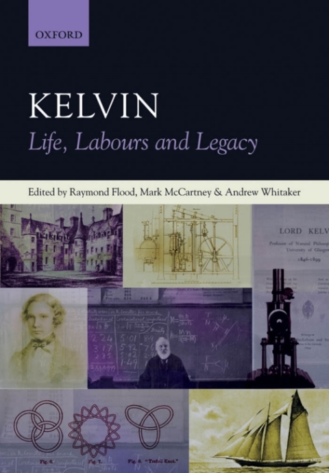 Cover image for book Kelvin: Life, Labours and Legacy