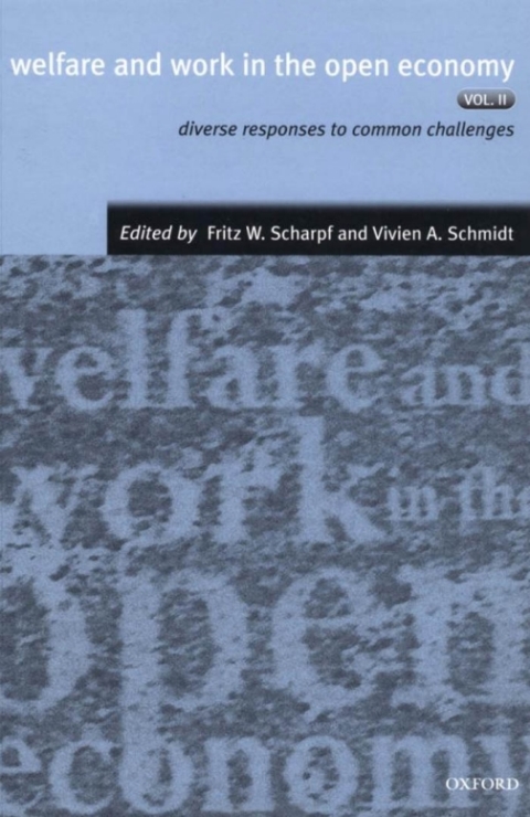 Cover image for book Welfare and Work in the Open Economy: Volume II: Diverse Responses to Common Challenges in Twelve Countries