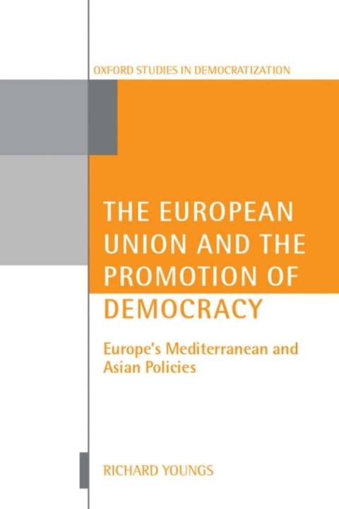 Cover image for book The European Union and the Promotion of Democracy