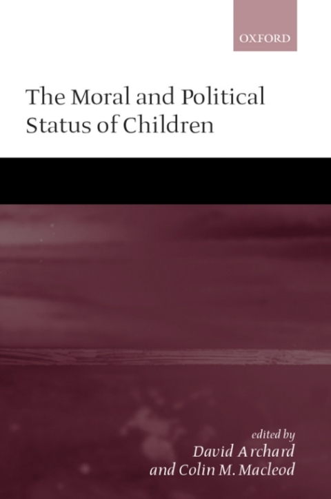 Cover image for book The Moral and Political Status of Children