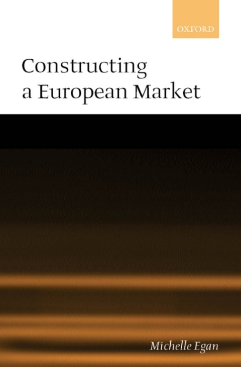Cover image for book Constructing a European Market