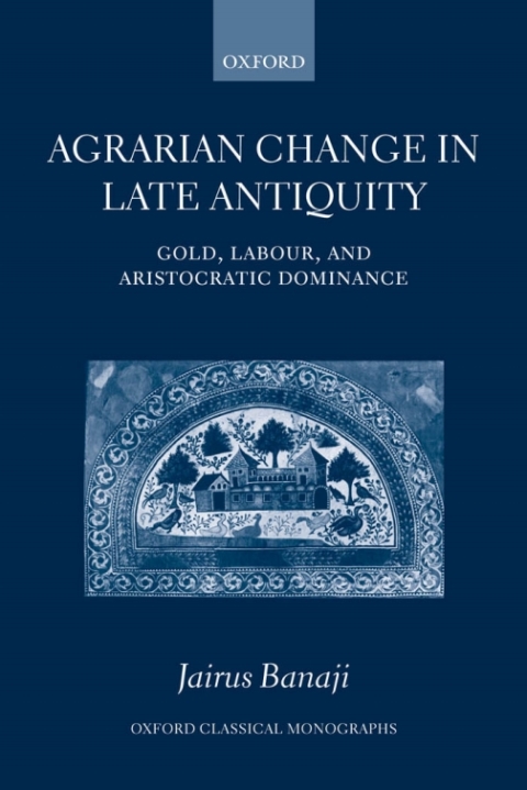 Cover image for book Agrarian Change in Late Antiquity