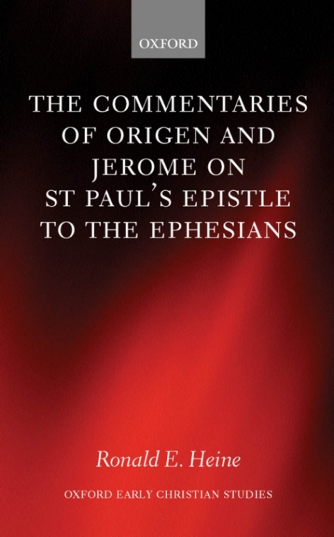 Cover image for book The Commentaries of Origen and Jerome on St. Paul's Epistle to the Ephesians