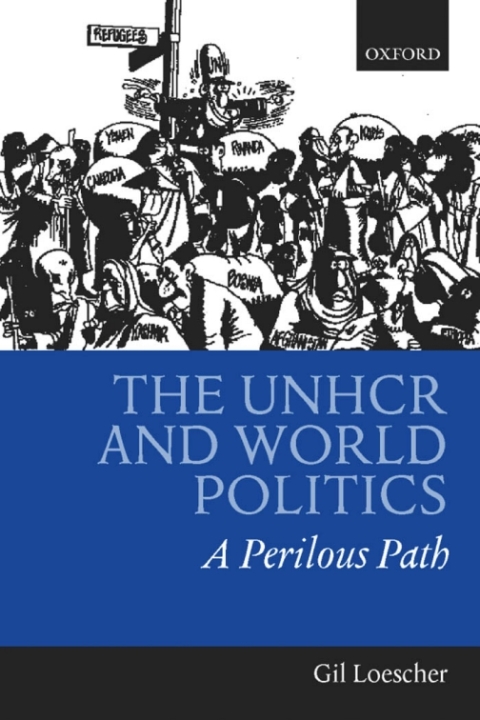 Cover image for book The UNHCR and World Politics