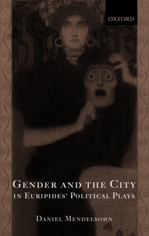 Cover image for book Gender and the City in Euripides' Political Plays