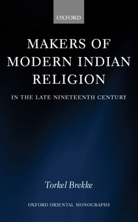 Cover image for book Makers of Modern Indian Religion in the Late Nineteenth Century