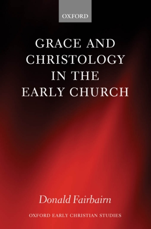 Cover image for book Grace and Christology in the Early Church