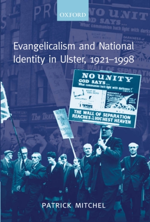 Cover image for book Evangelicalism and National Identity in Ulster, 1921-1998