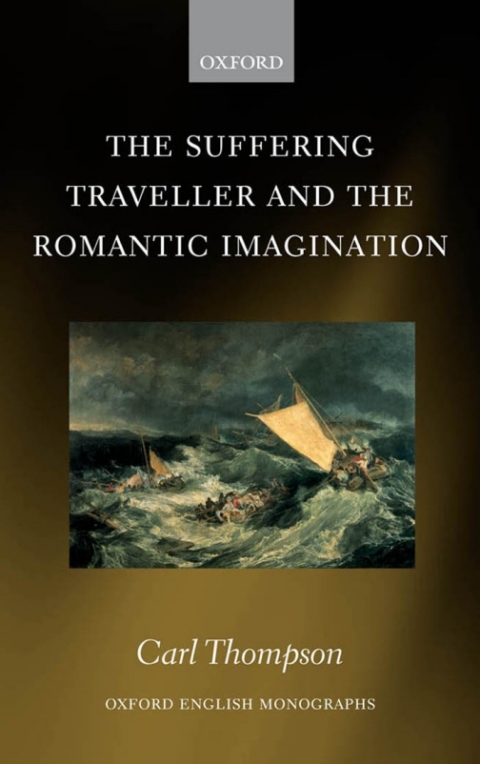 Cover image for book The Suffering Traveller and the Romantic Imagination