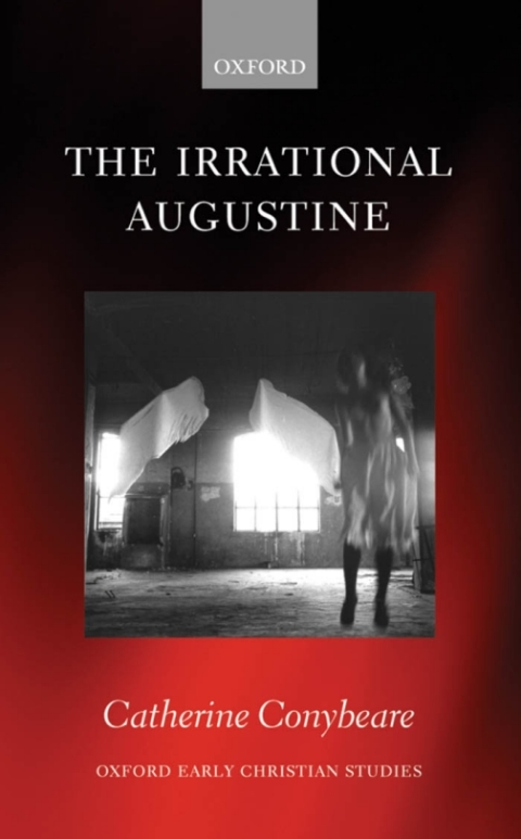 Cover image for book The Irrational Augustine