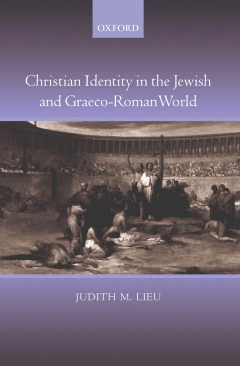 Cover image for book Christian Identity in the Jewish and Graeco-Roman World