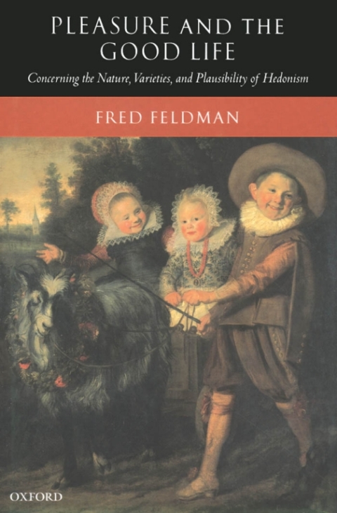 Cover image for book Pleasure and the Good Life