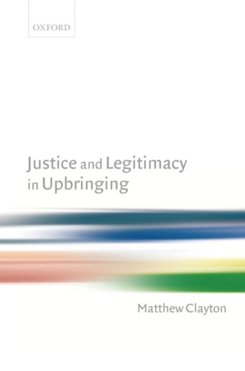 Cover image for book Justice and Legitimacy in Upbringing