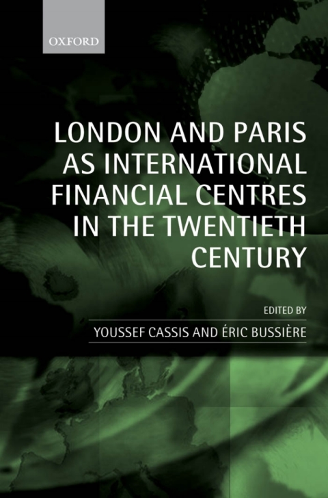 Cover image for book London and Paris as International Financial Centres in the Twentieth Century