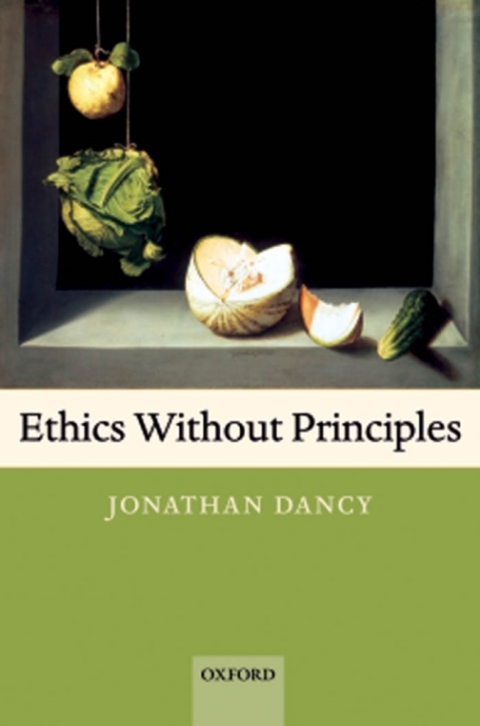 Cover image for book Ethics Without Principles