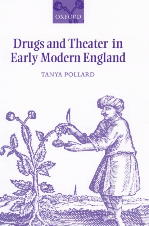 Cover image for book Drugs and Theater in Early Modern England